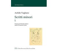 Scritti minori. Vol. 1 - [LED Edizioni Universitarie]
