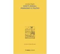 Scritti morali, pedagogici e politici