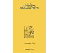 Scritti morali, pedagogici e politici