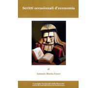 Scritti occasionali d'economia - Fusco Antonio Maria