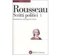 Scritti politici. Vol. 1 - Rousseau Jean-Jacques