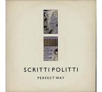 Scritti Politti - PERFECT WAY-EXTENDED