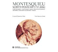 Scritti postumi (1757-2006). Testo francese a fronte