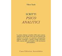 Scritti psicoanalitici
