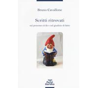 Scritti ritrovati sul processo civile e sul giudizio di fatto - [Pacini Editore]