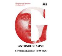 Scritti rivoluzionari (1919-1926)