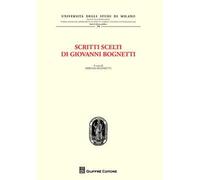 Scritti scelti di Giovanni Bognetti