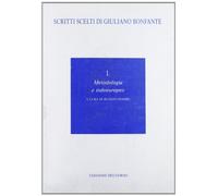 Scritti scelti di Giuliano Bonfante (1-2)