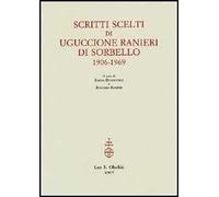Scritti scelti di Uguccione Ranieri di Sorbello (1906-1969). Ediz. italiana e inglese