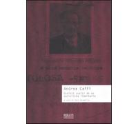 Scritti scelti di un socialista libertario - Caffi Andrea