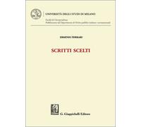 Scritti scelti - Ferrari Erminio