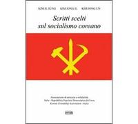 Scritti scelti sul socialismo coreano
