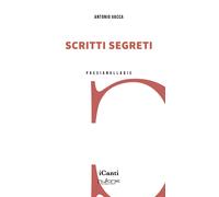 Scritti segreti - Vacca Antonio