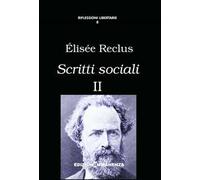 Scritti sociali. Vol. 2