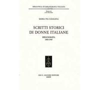 Scritti storici di donne italiane. Bibliografia 1800-1945