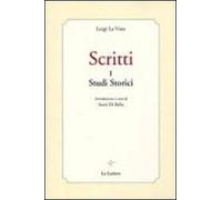 Scritti. Studi storici (Vol. 1)