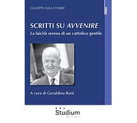 Scritti su «Avvenire». La laicità serena di un cattolico gentile