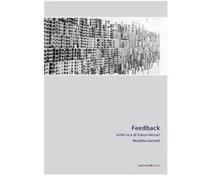 Scritti su Franco Vaccari. Feedback. Ediz. illustrata - Leonardi Nicoletta