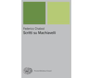 Scritti su Machiavelli [Paperback] [May 19, 2025] Chabod, Federico and Vivanti,