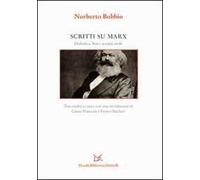 Scritti su Marx. La dialettica, lo Stato, la società civile