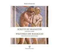 Scritti su Masaccio. Certezze e dubbi. Ediz. italiana e inglese