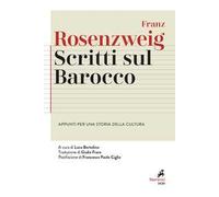 Scritti sul Barocco. Appunti per una storia della cultura