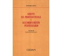 Scritti sul processo penale e sull'ordinamento penitenziario. Vol. 3: L'ordinamento penitenziario
