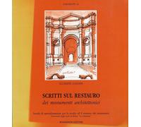 Scritti sul restauro dei monumenti architettonici - [Bonsignori Editore]