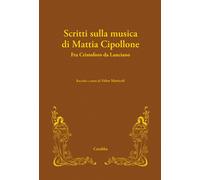 Scritti sulla musica di Mattia Cipollone. Fra Cristoforo da Lanci