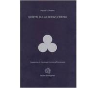 Scritti sulla schizofrenia - NUOVO