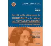 Scritti sulla situazione in Germania e le origini del totalitarismo