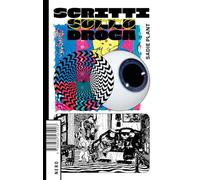 SCRITTI SULLA/SOTTO DROGA - PLANT SADIE - PRODUZIONI NERO