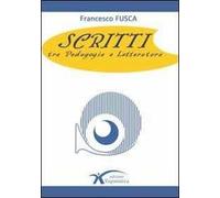 Scritti tra pedagogia e letteratura