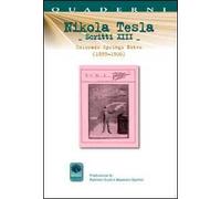 Scritti XIII. Vol. 13: Colorado Springs Notes (1899-1900).
