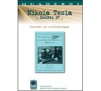 Scritti XV. Vol. 15: Ricerche di elettroterapia.