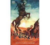 Scritto con il sangue. Hinterkind. Vol. 2