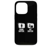Scrittore divertente con scritta "Author Your Sister My Sister Brother Custodia per iPhone 13 Pro