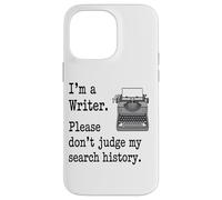 Scrittore Divertente, Per Favore Non Giudicare Il Mio Amante Custodia per iPhone 14 Pro Max
