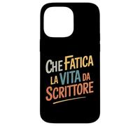 Scrittori Che Fatica La Vita Da Scrittore Custodia per iPhone 14 Pro Max
