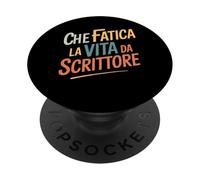 Scrittori Che Fatica La Vita Da Scrittore PopSockets PopGrip Adesivo