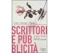 Scrittori e pubblicità. Storia e teorie