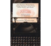 Scrittori fantasma. Bartleby, D. B. Caulfield e gli altri interpretatida sei nar