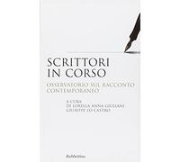 Scrittori in corso. Osservatorio sul racconto contemporaneo