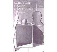 Scrittori italiani di aforismi (Vol. 2)