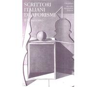Scrittori italiani di aforismi. Vol. 2 - AA.VV.