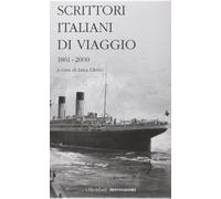Scrittori italiani di viaggio. 1861-2000 (Vol. 2)