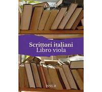 Scrittori italiani. Libro viola