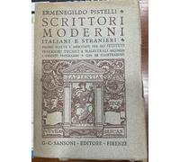 Scrittori Moderni Italiani e Stranieri - Ermenegildo Pistelli - Sansoni Firenze