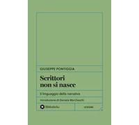 Scrittori non si nasce. Il linguaggio della narrativa