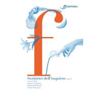 Scrittrici dell'inquieto (Vol. 1)